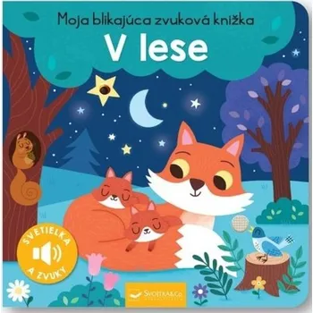Leporelo Moja blikajúca zvuková knižka V lese