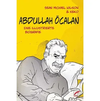 Abdullah Öcalan - Wilson, Sean M.