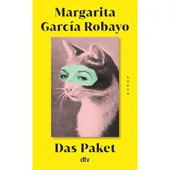 Das Paket - Garcia Robayo, Margarita