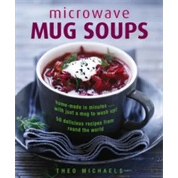 Microwave Mug Soups - Michaels, Theo