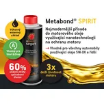 METABOND SPIRIT (Nafta-Benzín-LPG-CNG), 250ml