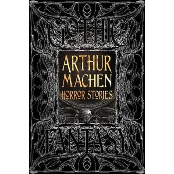 Cizojazyčná kniha Arthur Machen Horror Stories - Machen, Arthur