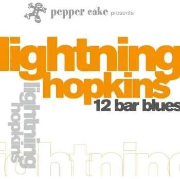 Zahraniční hudba CD Lightnin' Hopkins: 12 Bar Blues 2011