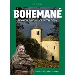 Bohemané: Prvních tisíc let české…