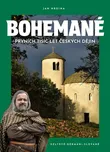 Bohemané: Prvních tisíc let české…