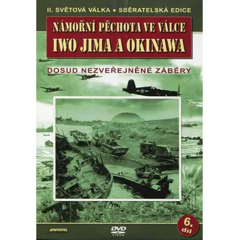 DVD film Námořní pěchota ve válce (6. díl) - Iwo Jima a Okinawa (DVD) (papírový obal)