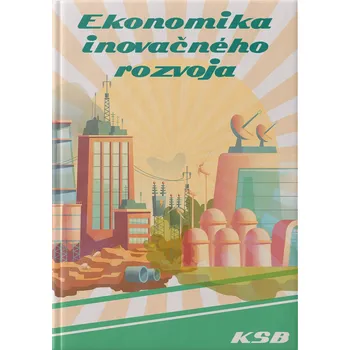 EKONOMIKA INOVAČNÉHO ROZVOJA