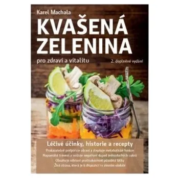 Kvašená zelenina pro zdraví a vitalitu