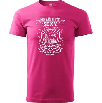 Pánská móda Nesnáším být sexy - chalupář - Klasické pánské triko vyšší gramáže - L ( Purpurová )