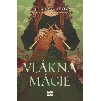 Kniha Vlákna mágie - Vladimíra Šebová (E-Kniha)