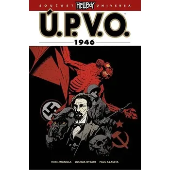 Umění Ú.P.V.O. 9 - 1946 Mignola Mike a kolektiv