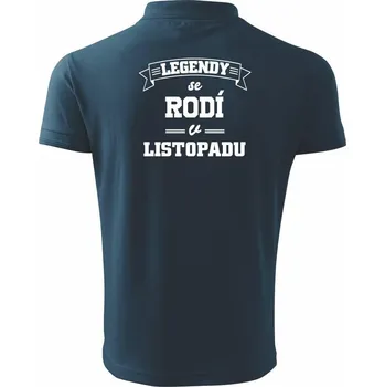 Pánská košile Legendy se rodí v listopadu - Polokošile pánská Pique Polo 203 - 3XL ( Námořní modrá (velmi tmavá - téměř černá) )