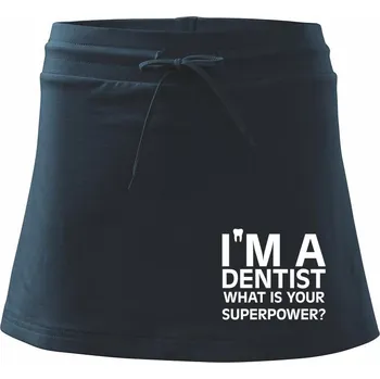 Dámská sukně I Am A Dentist So What is Your Superpower - Sportovní sukně - two in one - XS ( Námořní modrá (velmi tmavá - téměř černá) )