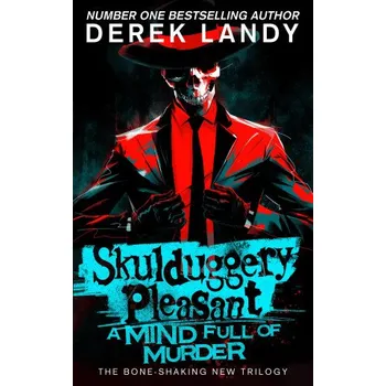 Beletrie pro dospělé Skulduggery Pleasant - A mind full of murder – Derek Landy (EN)