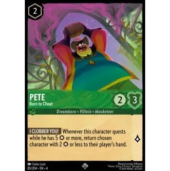 Sběratelská karetní hra URS 085/204 Pete - Born to Cheat Verze: NORMAL, Stav Produktu: Near Mint