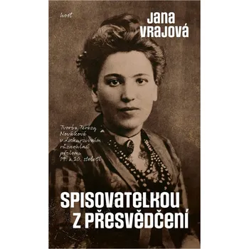Slovník Spisovatelkou z přesvědčení - Jana Vrajová