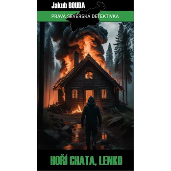 Kniha Hoří chata, Lenko - Jakub Bouda