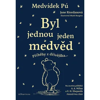 Kniha Medvídek Pú: Byl jednou jeden medvěd - Jane Riordan (E-Kniha)