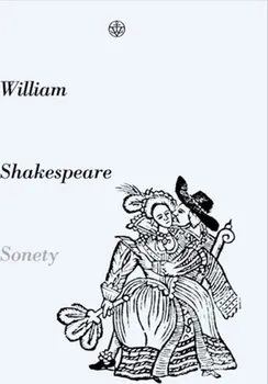 Poezie Sonety - Wiliam Shakespeare (2022, pevná)