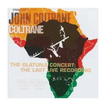CD John Coltrane: The Olatunji Concert: The Last Live Recording 2021