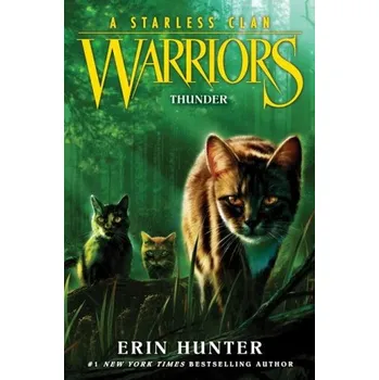 Warriors: A Starless Clan #4: Thunder – Erin Hunter (EN)