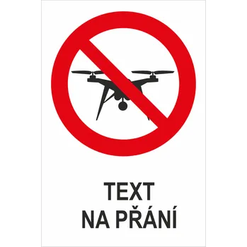 Značení Zákaz dronů - Váš text samolepící PVC fólie 150 x 100 mm