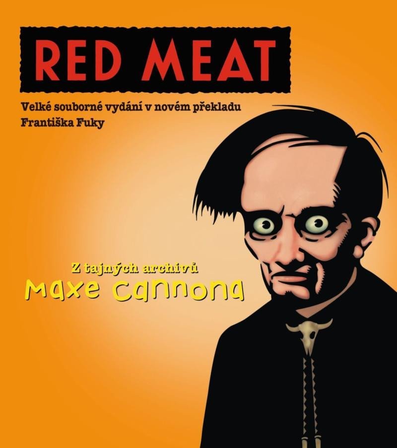 Red Meat: Z tajných archivů Maxe Cannona - Max Cannon (2024, brožovaná ...