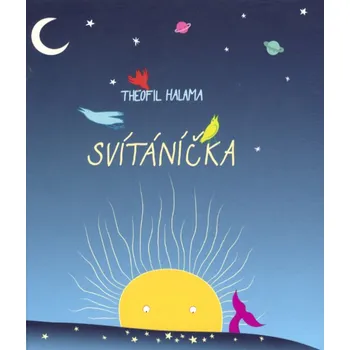 Poezie Svítáníčka - Theofil Halama