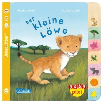 První čtění Baby Pixi (unkaputtbar) 104: Der kleine Löwe - Lütje, Susanne