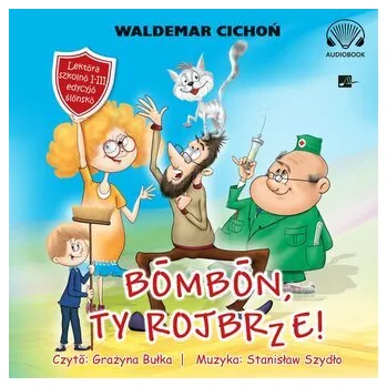CD MP3 Bombon, Ty rojbrze! Cukierku, Ty łobuzie! wer. śląska - Waldemar Cichoń