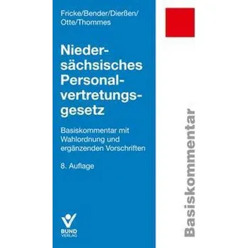 Niedersächsisches Personalvertretungsgesetz - Fricke, Detlef [DE] (2022, Brožovaná, Bund-Verlag GmbH)