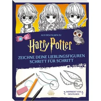 Aus den Filmen zu Harry Potter: Zeichne deine Lieblingsfiguren Schritt für Schritt