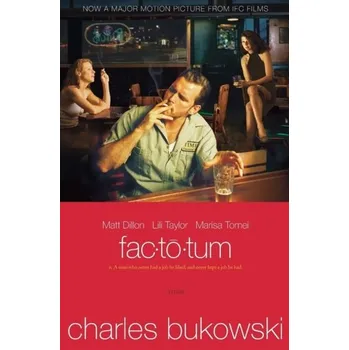 Populárně naučná literatura pro dospělé Factotum tie-in - Charles Bukowski