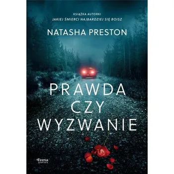 Prawda czy wyzwanie - Natasha Preston