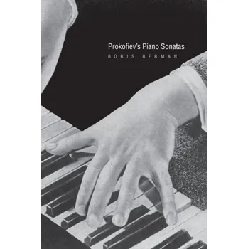 Prokofiev's Piano Sonatas - Berman, Boris