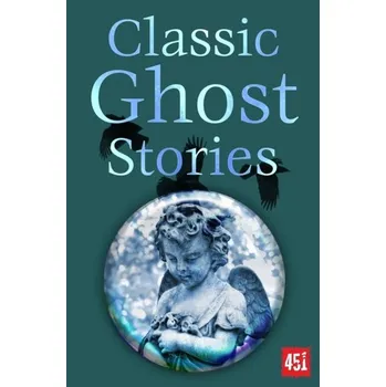 Classic Ghost Stories