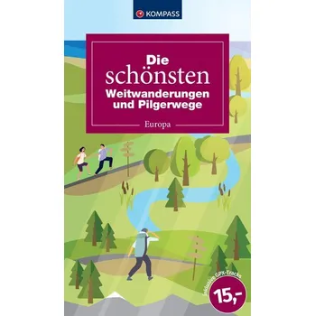 Cestování Die schönsten Weitwanderungen und Pilgerwege