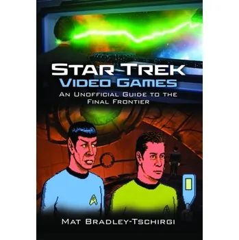 Star Trek Video Games - Bradley-Tschirgi, Mat
