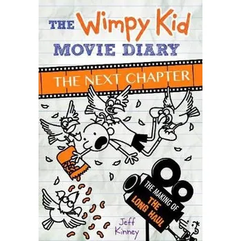 Kniha Wimpy Kid Movie Diary: The Next Chapter (The Making of The Long Haul) - Kinney, Jeff
