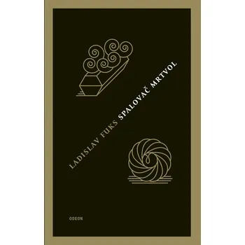 Spalovač mrtvol - Ladislav Fuks (E-Kniha)