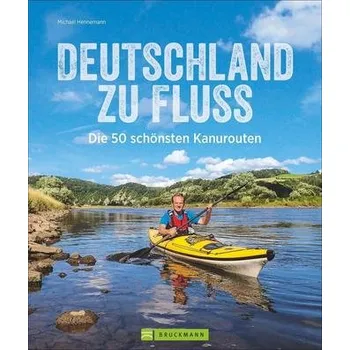 Cestování Deutschland zu Fluss - Hennemann, Michael