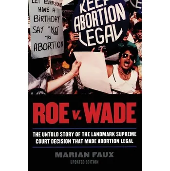 Roe v. Wade - Faux, Marian