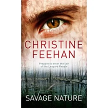 Savage Nature - Christine Feehan
