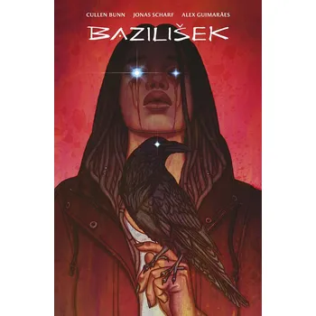 Kniha Bazilišek - Cullen Bunn