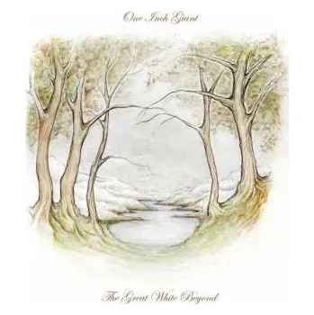 Zahraniční hudba LP One Inch Giant: The Great White Beyond 2013