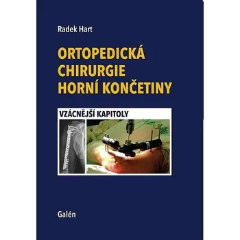 Ortopedická chirurgie horní končetiny: Vzácnější kapitoly Kniha