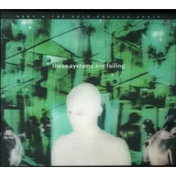 Zahraniční hudba CD Moby & The Void Pacific Choir: These Systems Are Failing DLX 2016 Deluxe Edition