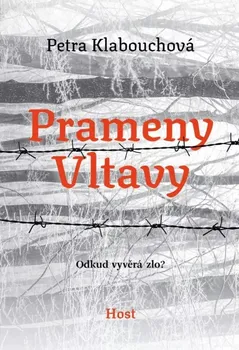 Prameny Vltavy - Petra Klabouchová (2024, brožovaná)