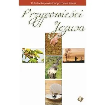 Przypowieści Jezusa - Praca zbiorowa