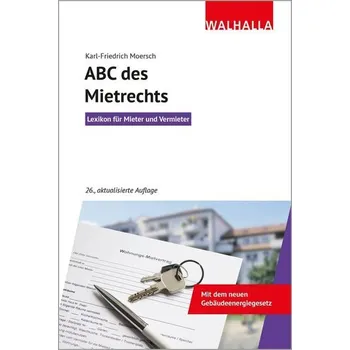 ABC des Mietrechts - Moersch, Karl-Friedrich [DE] (2024, Brožovaná, Walhalla und Praetoria)